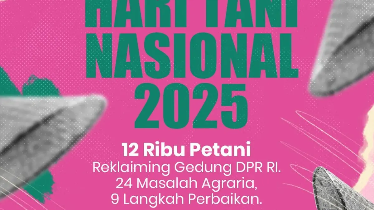 Hari Tani Nasional (HTN) 2025 ada demo di depan Gedung DPR RI pada Rabu, 24 September 2025 (Sumber: X@barengwarga | Foto: X@barengwarga)