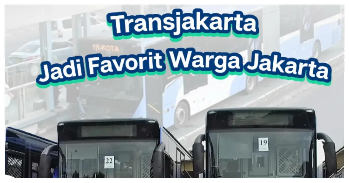 Transjakarta jadi Transportasi Umum Favorit Warga Jakarta (Sumber: Instagram @jakisuperapp)