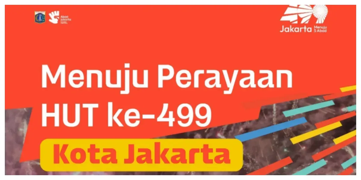 Menuju Perayaan HUT ke 499 Kota Jakarta (Sumber: Instagram @dkijakarta)
