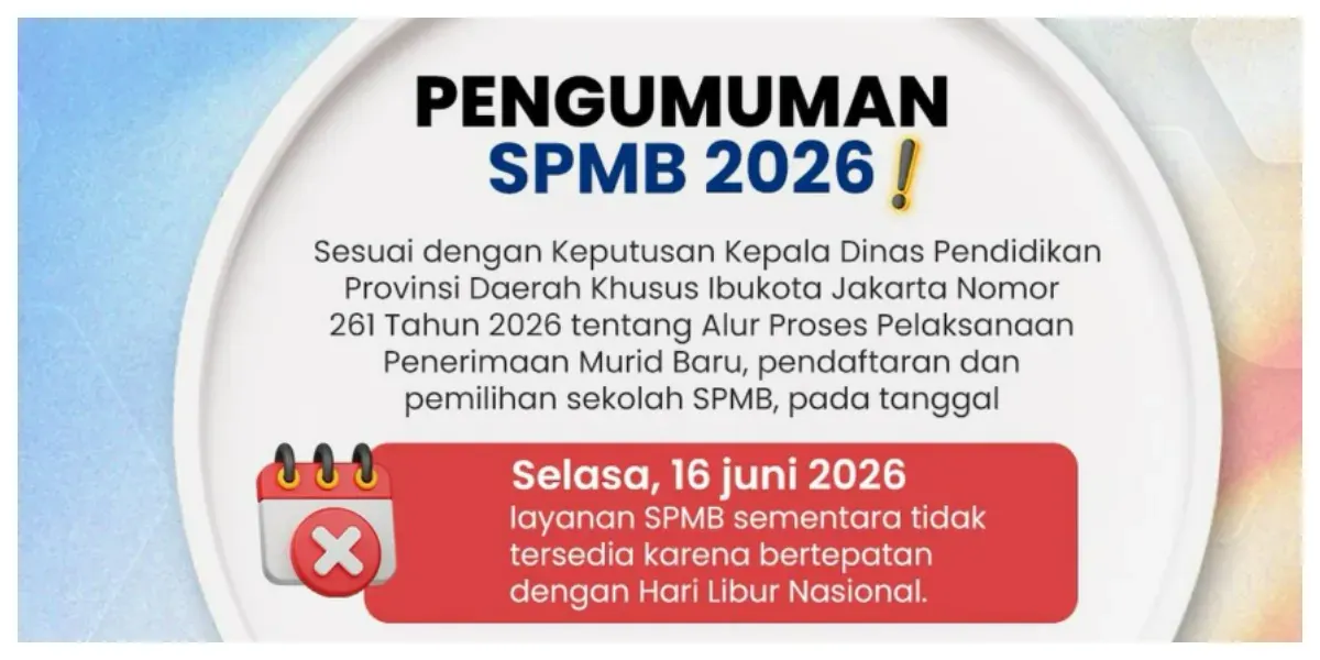 Pendaftaran SPMB 2026 Hari Ini Ditiadakan (Sumber: Instagram @officialpmbdki)
