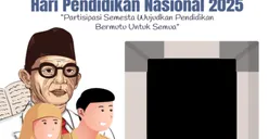 15 Link Twibbon Hardiknas 2025 Desain Terbaru: Berisi Kata-kata Semangat Pendidikan