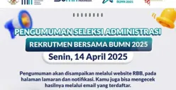 Hasil Seleksi Administrasi Sudah Diumumkan! Ini Jadwal Lengkap Tahapan Tes Rekrutmen Bersama BUMN 2025
