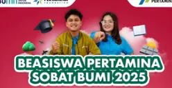 Ditutup 4 Maret! Beasiswa Pertamina Sobat Bumi 2025 Buka Bantuan Biaya UKT dan Uang Saku Mahasiswa, Cek Kriteria dan Cara Daftarnya 