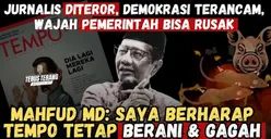 Teror Paket Kepala Babi dan Tikus Terpenggal Bentuk Kejahatan Serius terhadap Demokrasi, Mahfud MD Ungkap Alasannya