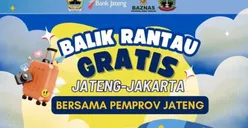 Bukan Hanya Mudik Gratis, Pemprov Jateng Siapkan Program Balik Rantau Pemudik Tujuan Jakarta! Ini Jadwal Pendaftaran hingga Peryaratan Dokumen