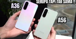 Samsung Galaxy A36 5G vs A56 5G: Selisih Satu Jutaan, Manakah yang Lebih Worth It untuk Dibeli?