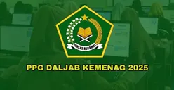 PENTING DISIMPAN GURU! Tahapan PPG Dalam Jabatan Kemenag Angkatan 1 Tahun 2025