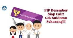 Siap-siap Jadwal Pencairan Bantuan PIP Desember 2024 Segera Dilaksanakan, Cek Saldomu Sekarang!