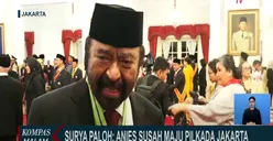 Parta NasDem Pastikan Tidak akan Usung Anies Baswedan di Pilkada Jakarta 2024, Surya Paloh: Sulit Anies untuk Maju!
