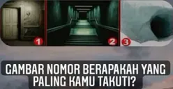 Tes Kepribadian: Gambar Manakah yang Paling Kamu Takuti? Ketahui Karakter Asli Dirimu!