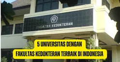 5 Universitas dengan Fakultas Kedokteran Terbaik di Indonesia Versi QS World University Ranking