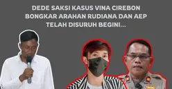 Bongkar Arahan Rudiana dan Aep, Dede Saksi Kasus Pembunuhan Vina Cirebon Merasa Berdosa