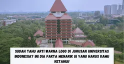Sudah Tahu Arti Warna Logo di Jurusan Universitas Indonesia? Ini Dia Fakta Menarik UI yang Harus Kamu Tahu!