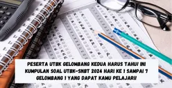 Kumpulan Soal UTBK-SNBT 2024 Hari ke-1 sampai 7 Gelombang 1, Peserta Gelombang ke-2 Harus Tahu!