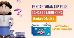 Jangan Sampai Kelewat! Ini Bocoran Tata Cara dan Timeline Pendaftaran KJP Plus Tahap 1 Tahun 2024