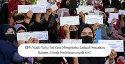 KPM Wajib Tahu! Ini Cara Mengetahui Jadwal Pencairan Bansos, Simak Penjelasannya di Sini!