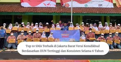 Top 10 SMA Terbaik di Jakarta Barat Versi Kemdikbud Berdasarkan IIUN Tertinggi dan Konsisten Selama 6 Tahun