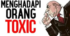 Cara Orang Cerdas dalam Menghadapi Perilaku Orang Toxic, Paling Bisa Buat Mereka Insecure!