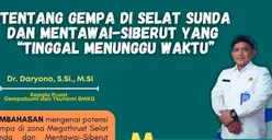 Heboh Ancaman Gempa Megathrust di Selat Sunda dan Mentawai-Siberut, BMKG Bilang Begini