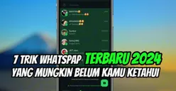 Ini 7 Fitur Terbaru WhatsApp yang Jarang Diketahui, Nomor 6 Paling Dibenci Sama Orang yang Tidak Setia pada Pasangan