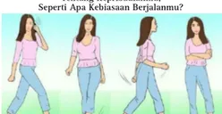 Tes Kepribadian: Cara Berjalan Ungkap Rahasia Tersembunyi dan Karakter Asli Seseorang, Sifat Baik serta Buruk Terkuak di Sini!