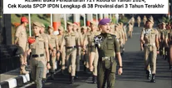 Naik 35 Persen di Tahun 2024, Cek Kuota SPCP IPDN Lengkap di 38 Provinsi dari 3 Tahun Terakhir
