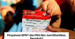 VIRAL! Kabar Penyaluran BPNT dan PKH Mei-Juni Dihentikan, Benarkah? Ada Kaitannya dengan Status SIKS-NG yang Hilang, Ini Faktanya