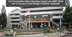 32.279 Pendaftar UNILA Dipastikan Gagal Lolos SNBT 2024! Ini 10 Jurusan Favorit dengan Pendaftar Terbanyak di Universitas Lampung