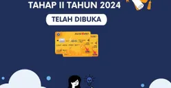 KJMU Tahap II Tahun 2024 Kembali Dibuka! Cek di Sini Timeline dan Berkas Pendaftaran yang Dibutuhkan