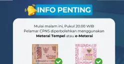 JANGAN SAMPAI TERTUKAR! Ini Beda Cara Pembubuhan e-Meterai dan Meterai Tempel Pada Pendaftaran CPNS 2024