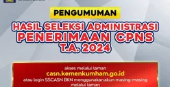Tembus 243 Ribu! Ini Total Lulus Seleksi Administrasi CPNS Kemenkumham 2024 Formasi Pemeriksa Keimigrasian dan Penjaga Tahanan di 33 Provinsi
