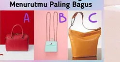 Tes Kepribadian: Tas Mana yang Paling Kamu Suka? Cari Tahu Kamu Sosok yang Terorganisir atau Blak-blakan