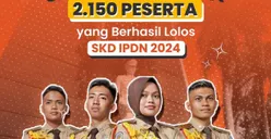 SELAMAT! 2.150 Peserta Resmi Lolos SKD IPDN 2024, Cek Daftar Peserta Lulus Tiap Provinsi: Jateng Paling Banyak!