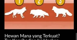 Tes Kepribadian: Pilih Hewan Mana yang Terkuat? Jawabannya akan Ungkap Cara Berpikirmu