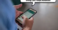 Tips WhatsApp: 2 Trik Jitu Melihat Status WA Orang Lain Tanpa Ketahuan, Cukup Klik Pengaturan Ini