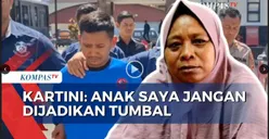 Minta Anaknya Dibebaskan Besok di Hari Bhayangkara, Ibu Pegi: Anak Saya Jangan Dijadikan Tumbal