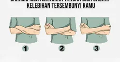 Tes Kepribadian : Ingin Tahu Apa Kelebihanmu? Akan Terungkap dari Caramu Menyilangkan Tangan