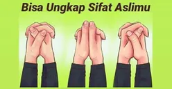 Tes Kepribadian: Ungkap Sifat Aslimu Dari Cara Menyilangkan Jempol