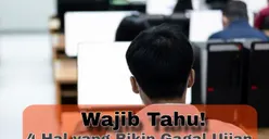 Hari Ini! Tes UTBK SNBT Gelombang 1, Hindari 4 Hal yang Bikin Gagal Ujian