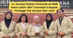 11 Jurusan Kuliah Termurah di UGM Tahun 2024: UKT Terendah 0 Rupiah, Tertinggi Tak Sampai Rp9 Juta!