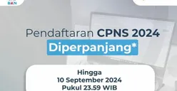 PENGUMUMAN! Pendaftaran CPNS 2024 Resmi Diperpanjang, Ini Jadwal Pelaksanaan Rekrutmen Terbaru Resmi dari BKN