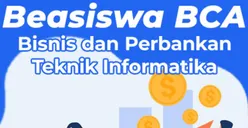 Sudah Dibuka! Ada Program Beasiswa dari Bank BCA untuk Lulusan SMA, Persyaratan dan Jadwal Pendaftaran Klik di Sini...