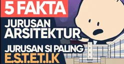 Fakta Menarik Jurusan Kuliah Arsitektur yang Wajib Diketahui, Abaikan Nomor 5 Bisa Buat Mahasiswa Menyesal