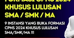 Catat! Ini 9 Instansi Pemerintah yang Buka Formasi CASN 2024 bagi Lulusan SMA, SMK atau Sederajat