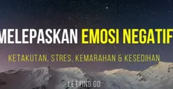 Cara Melepas Emosi Negatif dalam Diri, Ternyata Hanya Perlu Lakukan Ini!