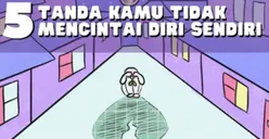 5 Tanda Orang yang Tidak Mencintai Diri Sendiri, Cikal Bakal Lahirnya Manusia Toxic yang Hancurkan Harga Diri!