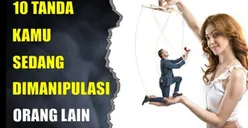 Hati-hati! Kenali 10 Tanda Seseorang Sedang Menjadi Korban Manipulasi   