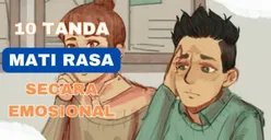 10 Tanda Orang Mati Rasa Secara Emosional, Apakah Kamu Juga Merasakannya?
