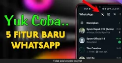 Sambut Akhir Tahun 2024! WhatsApp Hadirkan 5 Fitur Baru yang Bikin Komunikasi Makin Seru dan Menyenangkan!