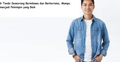 6 Tanda Seseorang Berwibawa dan Berkarisma, Mampu menjadi Pemimpin yang Baik